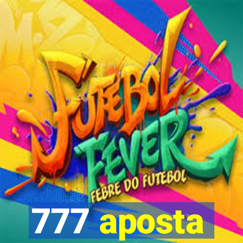 777 aposta