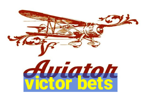 victor bets