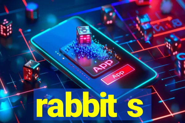 rabbit s