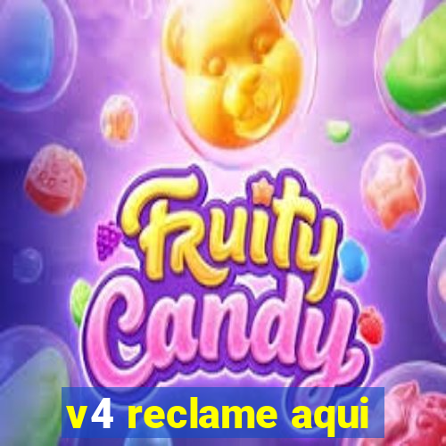 v4 reclame aqui