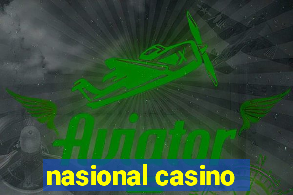 nasional casino