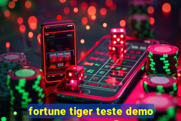 fortune tiger teste demo