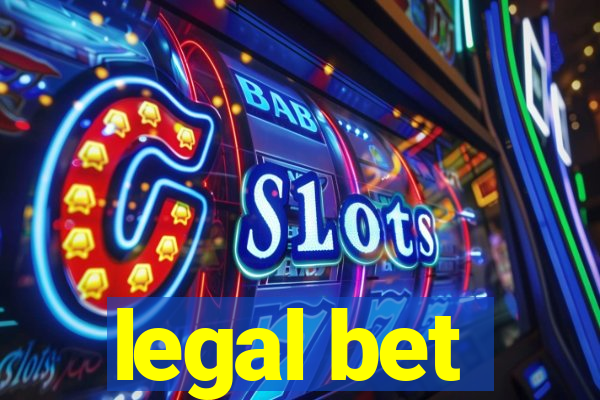 legal bet