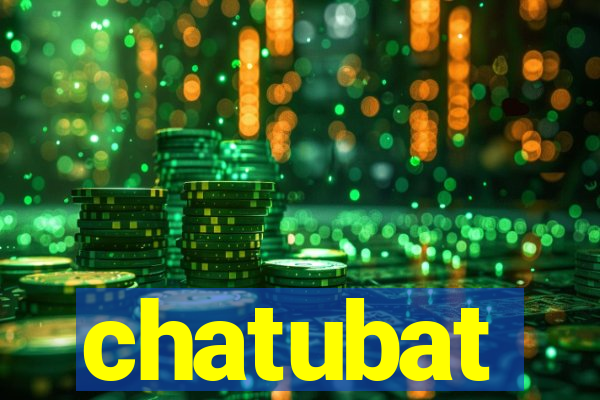 chatubat