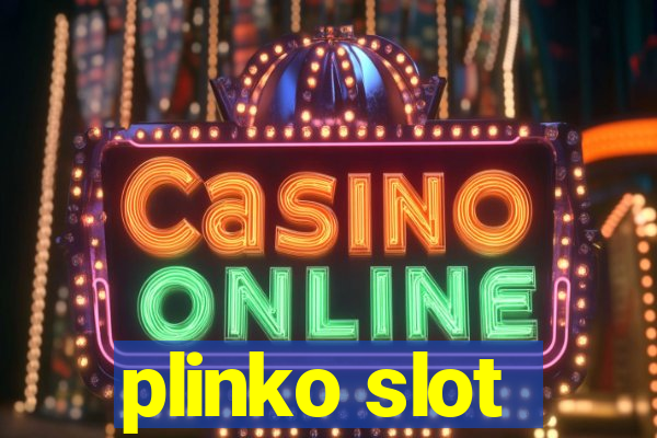 plinko slot