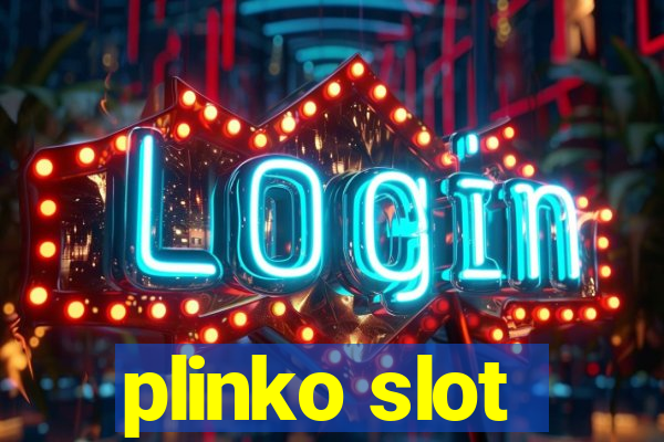 plinko slot