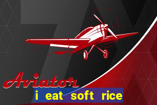 i eat soft rice in another world cap 1 pt br