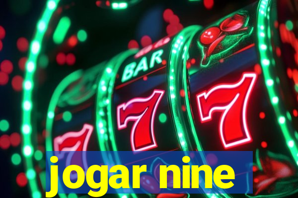 jogar nine