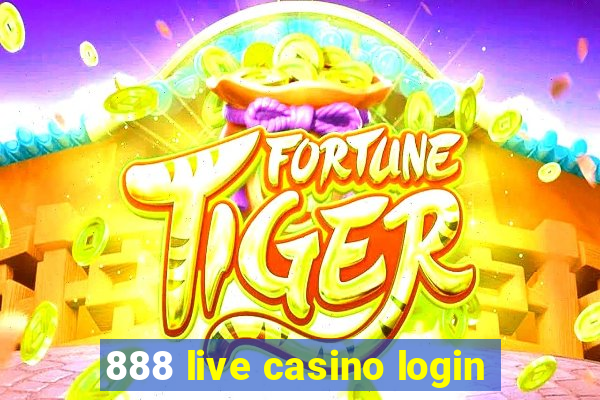 888 live casino login