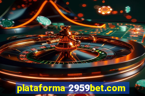 plataforma 2959bet.com