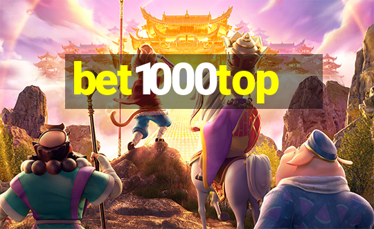 bet1000top