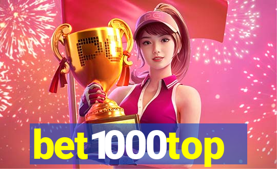 bet1000top