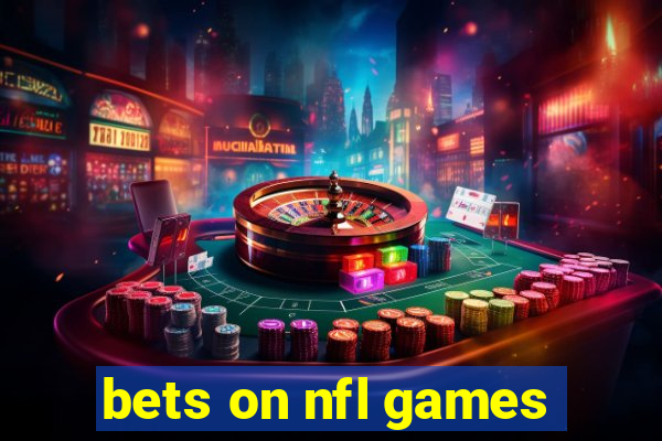 bets on nfl games