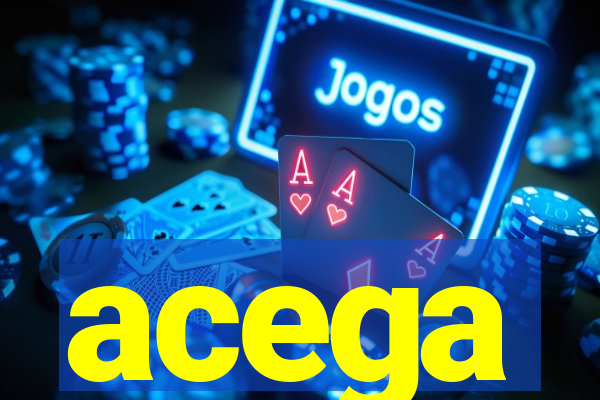 acega