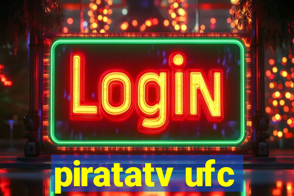 piratatv ufc