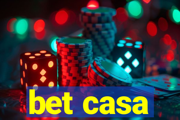 bet casa