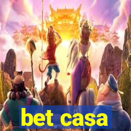 bet casa