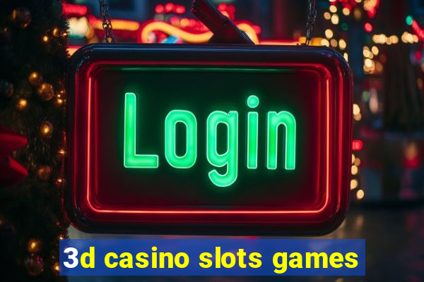 3d casino slots games