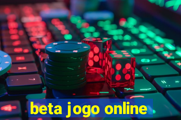 beta jogo online