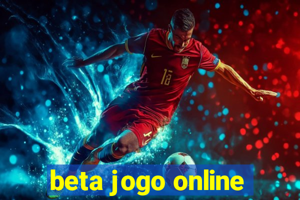 beta jogo online