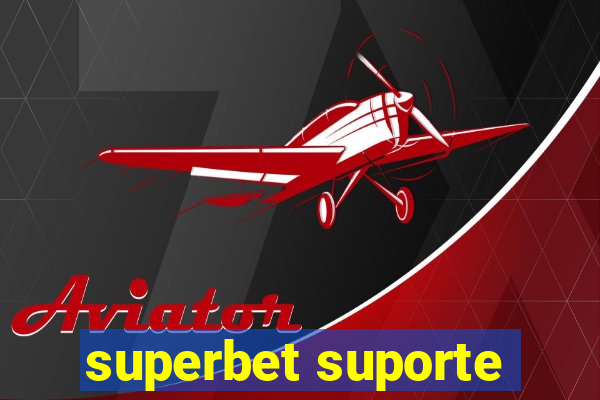 superbet suporte