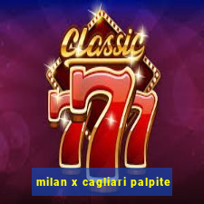 milan x cagliari palpite