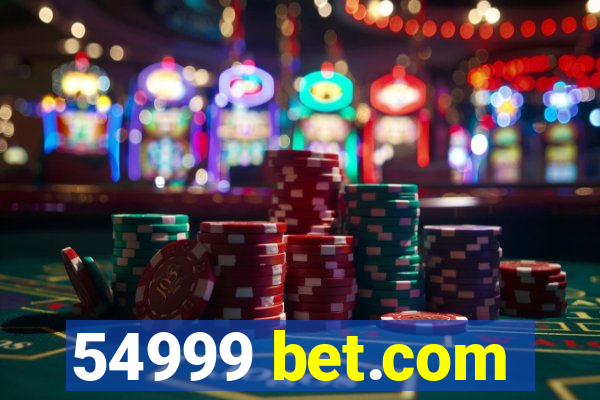 54999 bet.com