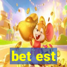 bet est