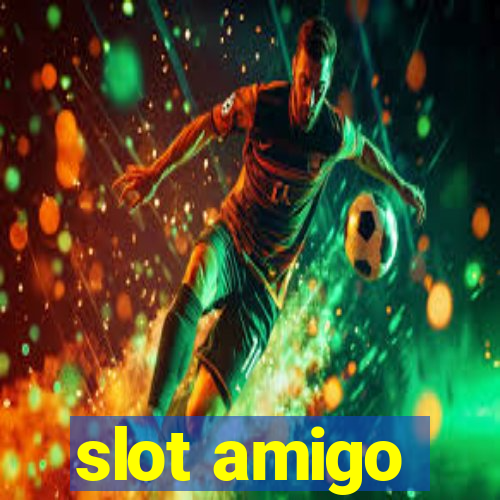 slot amigo