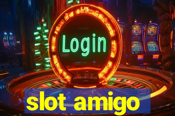 slot amigo