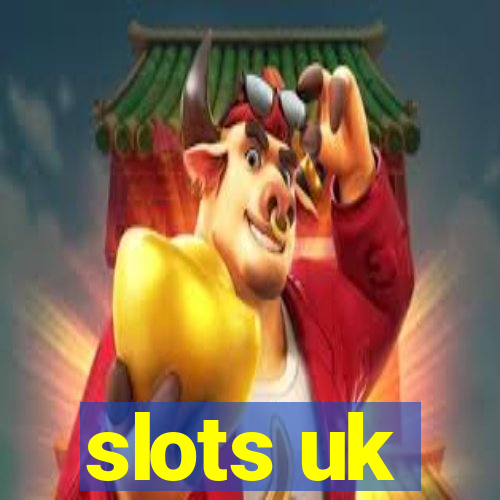 slots uk