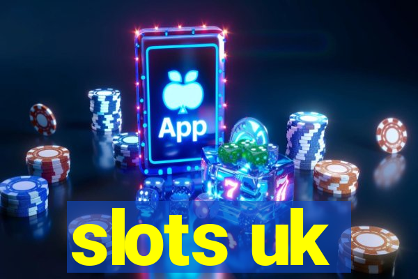 slots uk