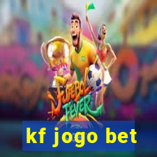 kf jogo bet