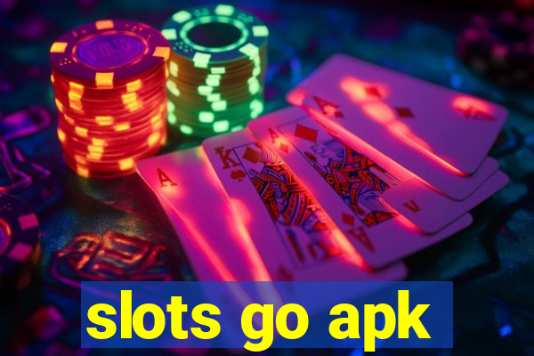 slots go apk