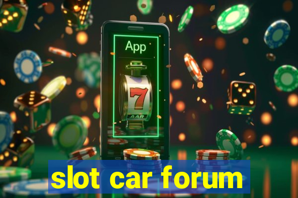 slot car forum