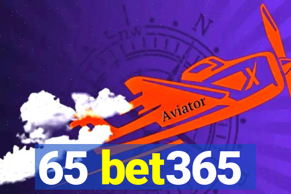 65 bet365