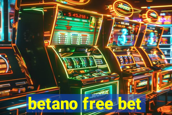 betano free bet