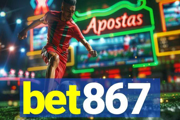 bet867