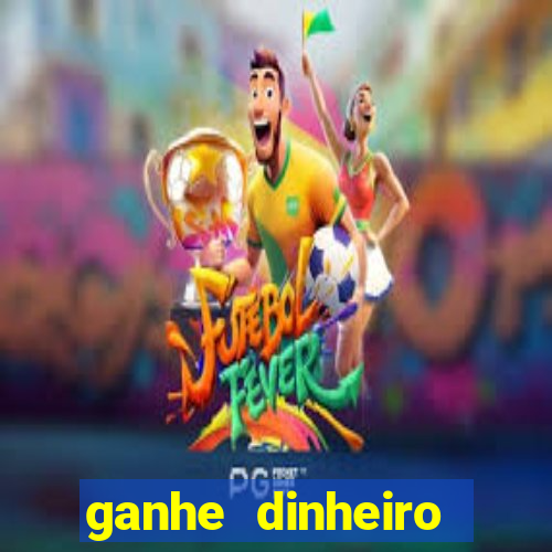 ganhe dinheiro jogando games