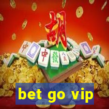 bet go vip