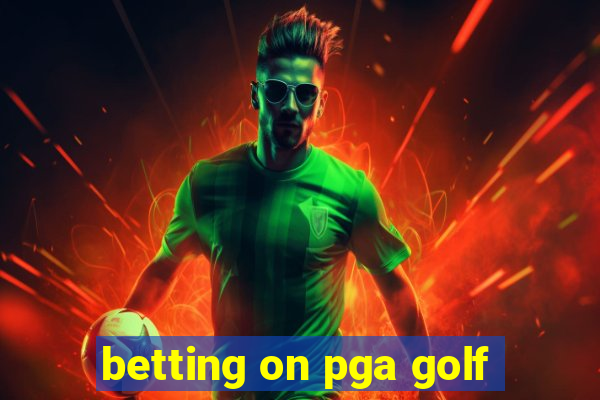 betting on pga golf