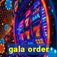 gala order