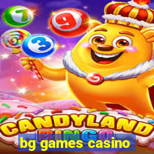 bg games casino