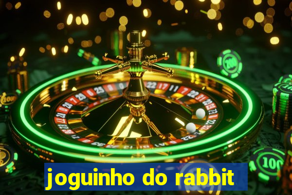 joguinho do rabbit