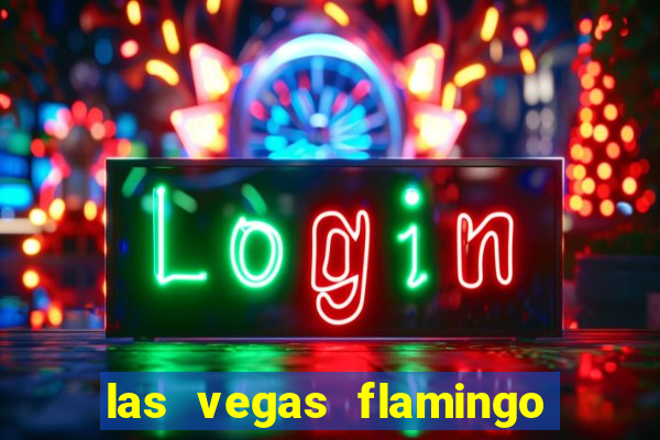 las vegas flamingo hotel and casino