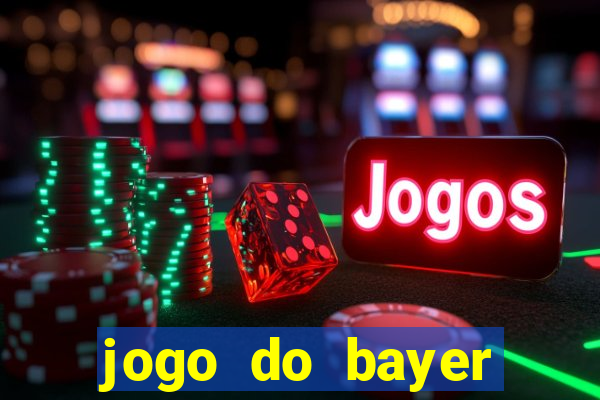 jogo do bayer leverkusen hoje onde assistir