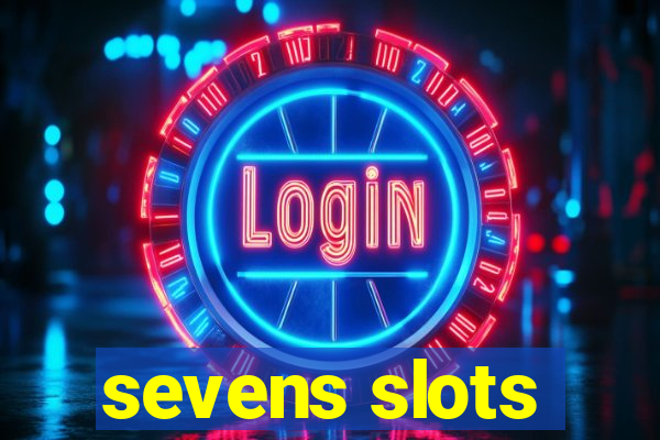 sevens slots