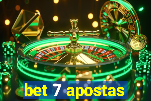 bet 7 apostas