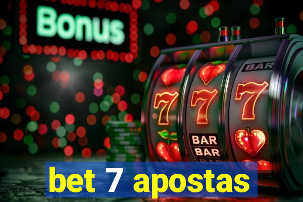 bet 7 apostas