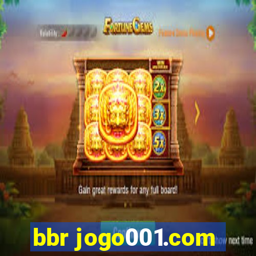 bbr jogo001.com